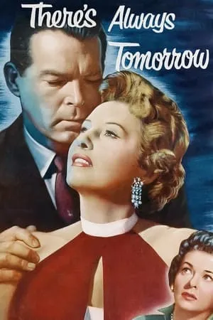 There's Always Tomorrow (1956)