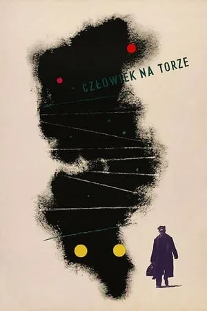 Man on the Tracks (1957) Czlowiek na torze