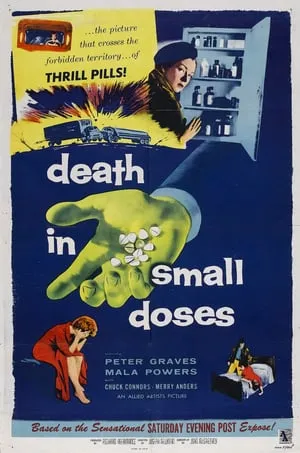 Death in Small Doses (1957)