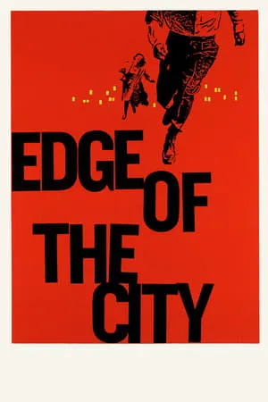 A Man Is Ten Feet Tall / Edge of the City (1957)