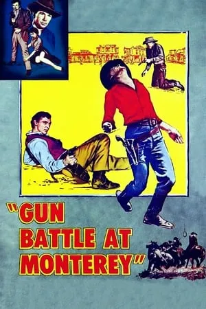 Gun Battle at Monterey (1957)