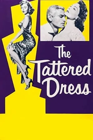 The Tattered Dress (1957) [w/Commentary]