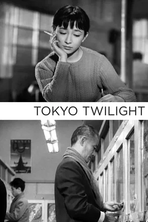 Tokyo Twilight (1957) Tôkyô boshoku [Restored]