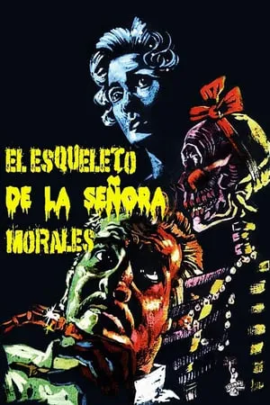 El esqueleto de la señora Morales / Skeleton of Mrs. Morales (1960)