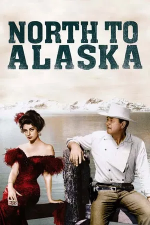 North to Alaska (1960) [MultiSubs]
