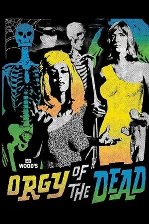 Orgy of the Dead (1965)