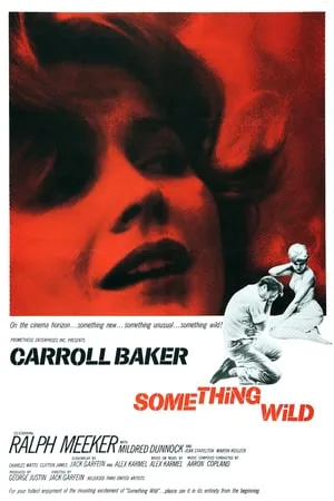 Something Wild (1961) + Extra [The Criterion Collection]