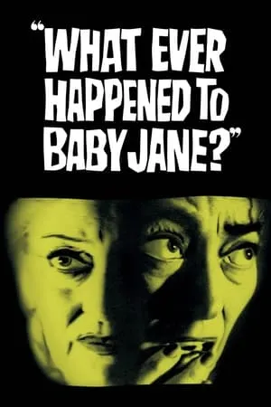 What Ever Happened to Baby Jane? (1962) [w/Commentary]