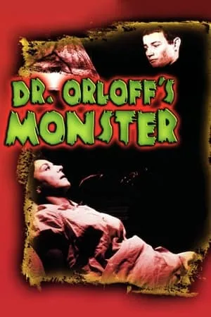 Dr. Orloff's Monster (1964) The Mistresses of Dr. Jekyll