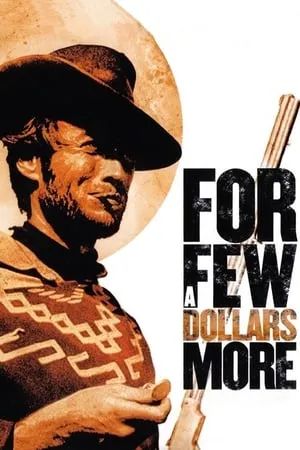 Per qualche dollaro in più (1965) For a Few Dollars More