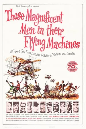 Those Magnificent Men in Their Flying Machines or How I Flew from London to Paris in 25 hours 11 minutes (1965)