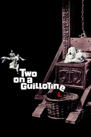 Two on a Guillotine (1965)