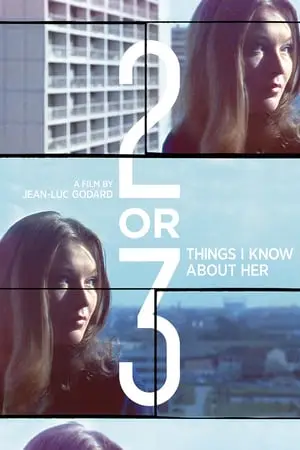 Two or Three Things I Know About Her (1967) 2 ou 3 choses que je sais d'elle