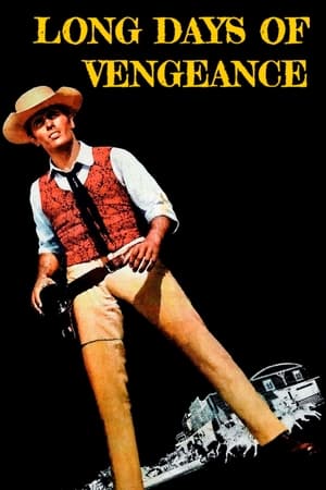 I lunghi giorni della vendetta (Faccia d'angelo) / Long Days of Vengeance (1967)