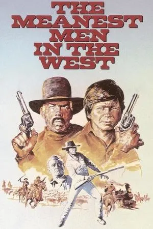 The Meanest Men in the West / Bad Men of the West (1974)
