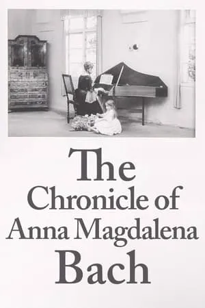 The Chronicle of Anna Magdalena Bach (1968)