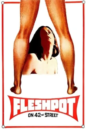 Fleshpot on 42nd Street (1973) + Bonus [w/Commentary]