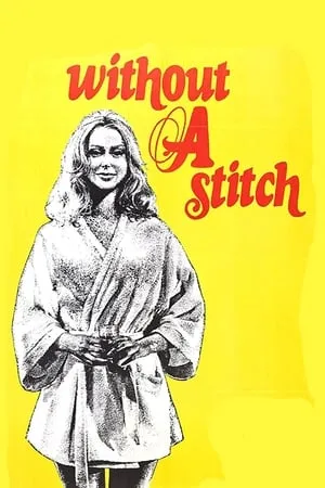 Without a Stitch (1968) Uden en trævl