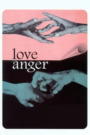 Love and Anger