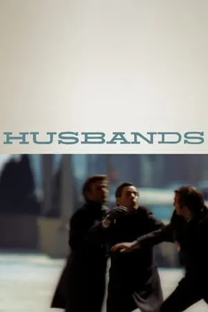 Husbands (1970) + Extras [The Criterion Collection]