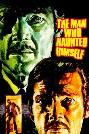 The Man Who Haunted Himself (1970) [w/Commentary]