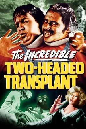 The Incredible 2-Headed Transplant (1971)