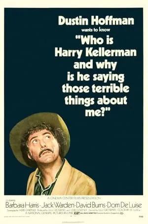 Who Is Harry Kellerman and Why Is He Saying Those Terrible Things About Me (1971)