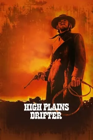 High Plains Drifter (1973) [REMASTERED]