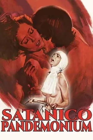Satanic Pandemonium (1975) [Mondo Macabro]