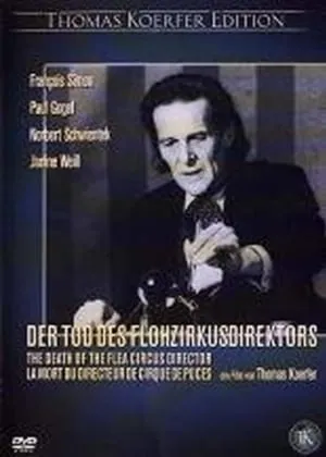 Death of the Flea Circus Director (1973) Der Tod des Flohzirkusdirektors