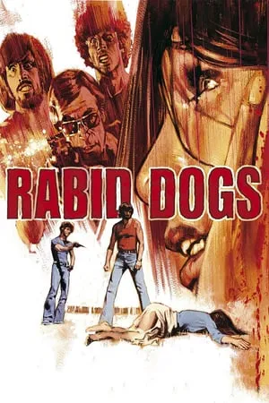 Rabid Dogs (1974) [w/Commentary]