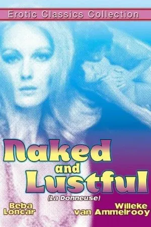 Naked and Lustful (1976) La donneuse
