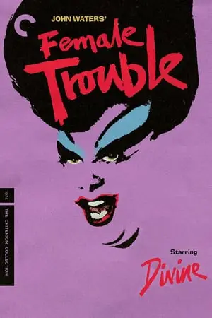 Female Trouble (1974)