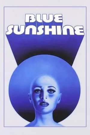 Blue Sunshine (1977)