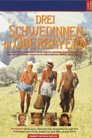 Drei Schwedinnen in Oberbayern / Three Swedish Girls in Upper Bavaria (1977)