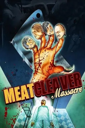 Meatcleaver Massacre (1977) [THEATRICAL]