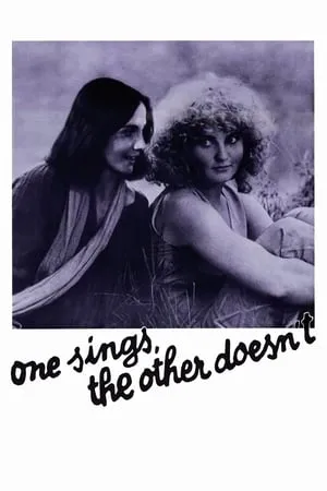 L'une chante l'autre pas / One Sings, the Other Doesn't (1977)