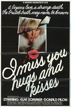 I Miss You, Hugs and Kisses (1978)