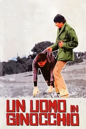 A Man on His Knees / Un uomo in ginocchio (1979)