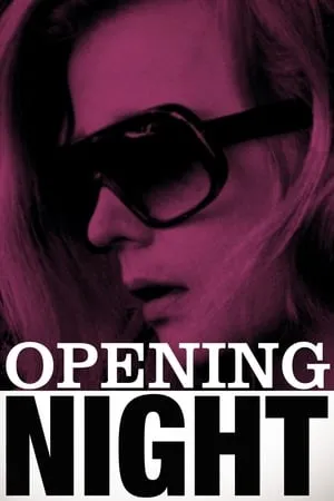 Opening Night (1977) [w/Commentary]