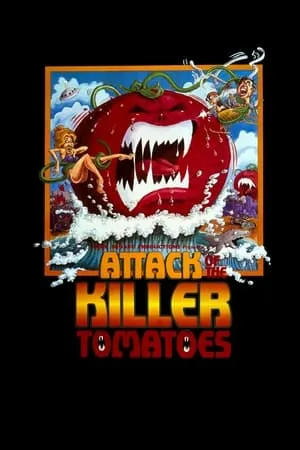 Attack of the Killer Tomatoes! (1978)