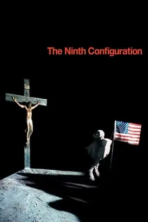 The Ninth Configuration (1980) [w/Commentary] [Restored]