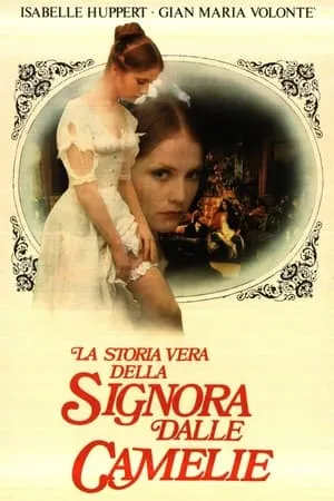 Lady of the Camelias / La storia vera della signora dalle camelie (1981)