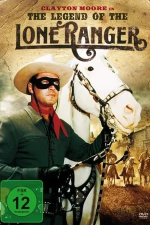 The Legend of the Lone Ranger