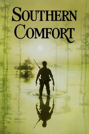 Southern Comfort (1981) [Remastered]
