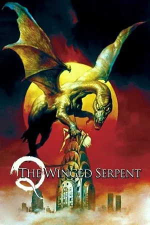 Q: The Winged Serpent (1982) [w/Commentary]