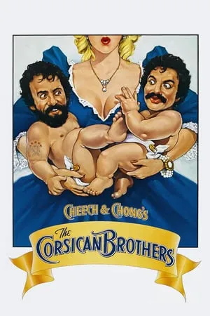 Cheech & Chong's The Corsican Brothers (1984)