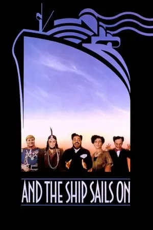 And the Ship Sails On (1983) [Criterion]