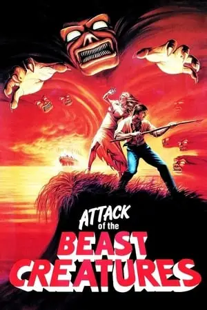 Attack of the Beast Creatures (1985)