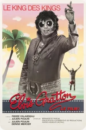 Elvis Gratton (1985)